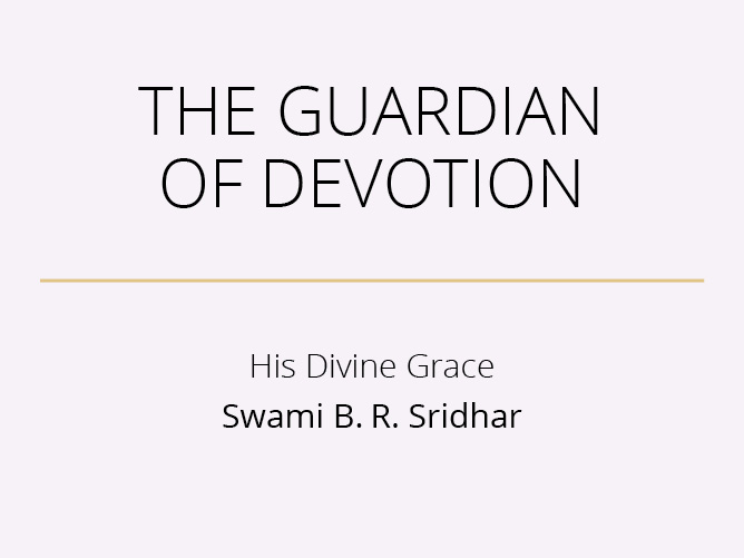 The Guardian of Devotion